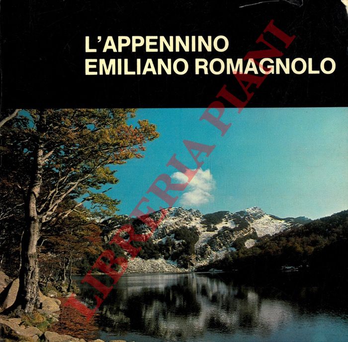RUBBI Paola Emilia - TASSINARI CLO' Oriano - - L'Appennino Emiliano Romagnolo.