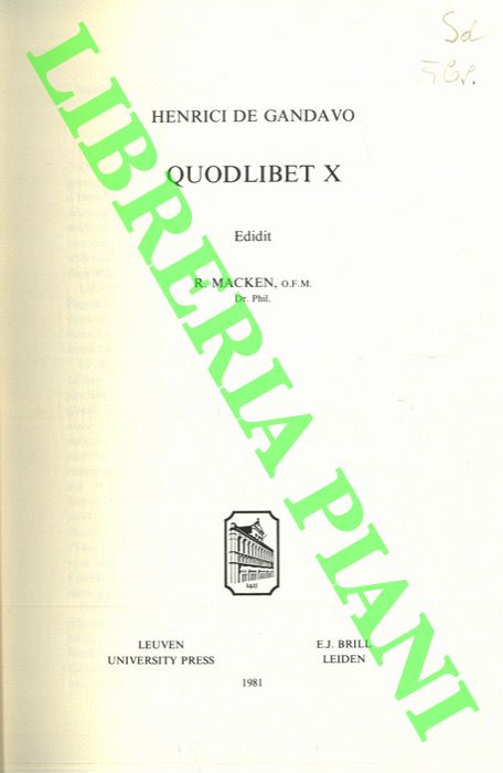 GANDAVO Henrici De - - Quodlibet X. Editit R. Macken.