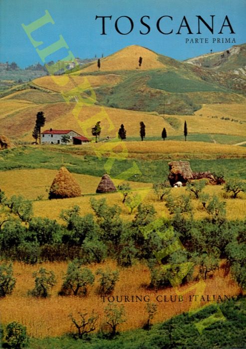 TCI - - Toscana. Parte prima. Parte seconda.