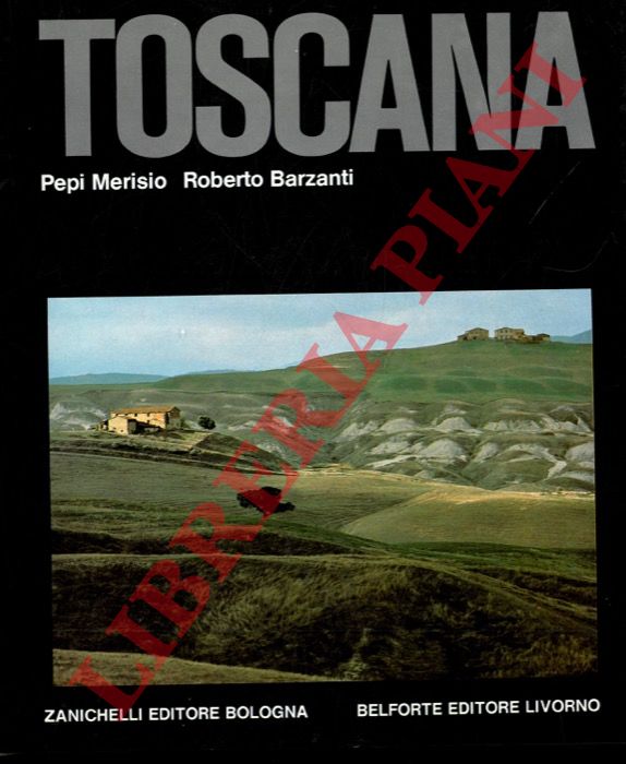 MERISIO Pepi - BARZANTI Roberto - - Toscana.
