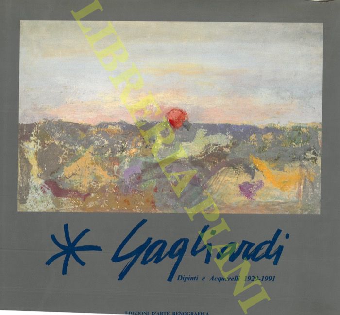 - - Gagliardi. Dipinti e acquerelli 1929-1931.