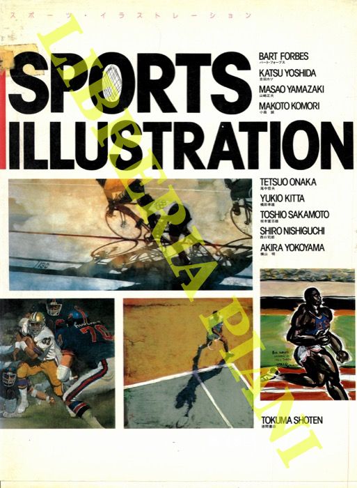 FORBES - YOSHIDA - YAMAZAKI - KOMORI - ONAKA - KITTA - SAKAMOTO - NISHIGUCHI - YOKOYAMA - SHOTEN - - Sports illustrations.