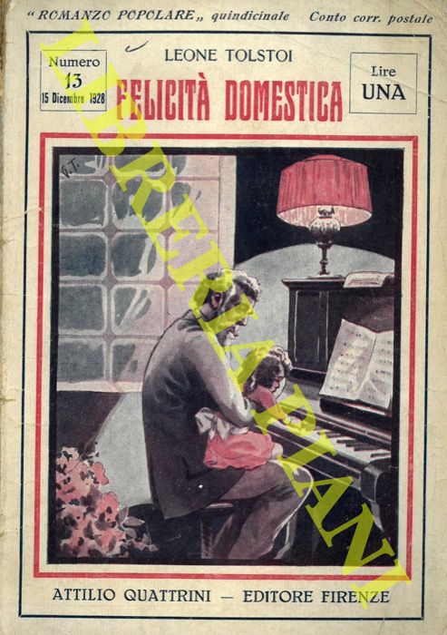 TOLSTOI Leone - - Felicit domestica.