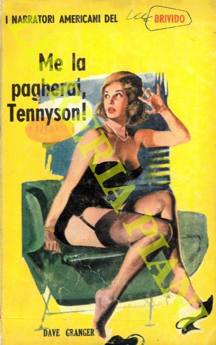 GRANGER Dave - - Me la pagherai, Tennyson! .