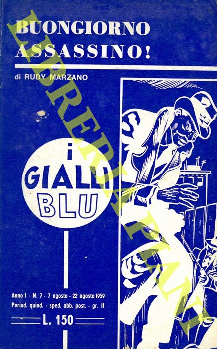 MARZANO Rudy - - Buongiorno, assassino! .