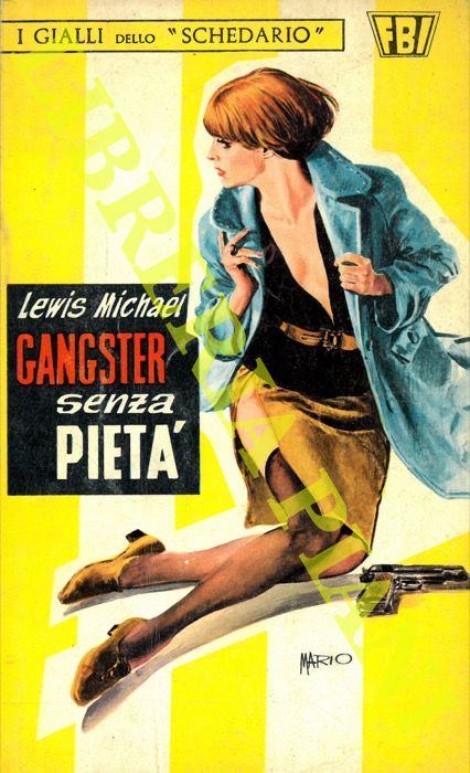 MICHAEL Lewis - - F.B.I. Gangster senza piet.