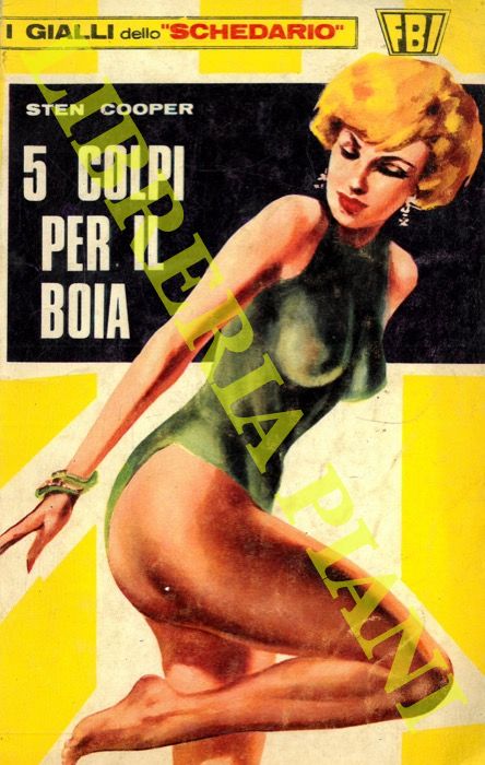 COOPER Sten - - F.B.I. Cinque colpi per il boia.