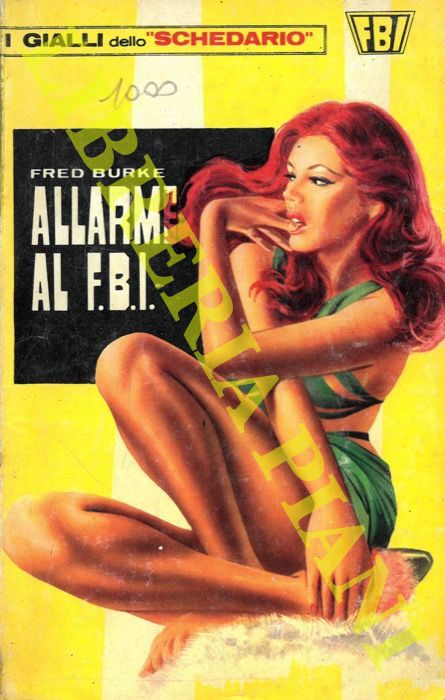 BURKE Fred - - F.B.I. Allarme all'F.B.I.