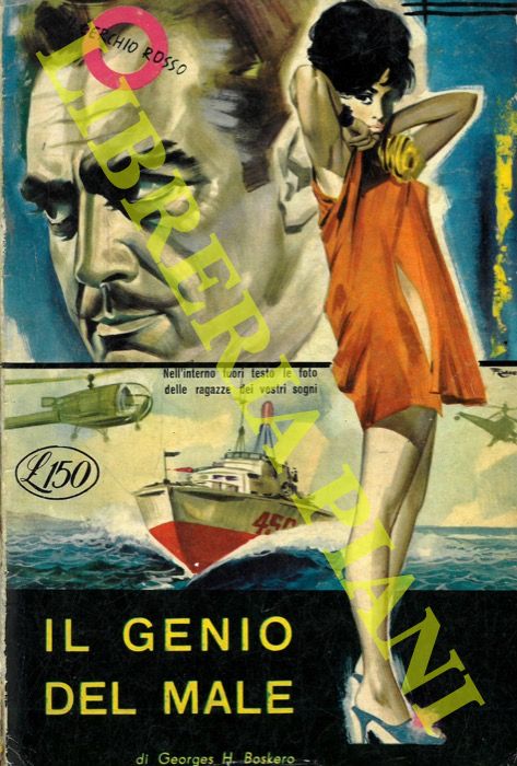 BOSKERO Georges H. - - Il genio del male.