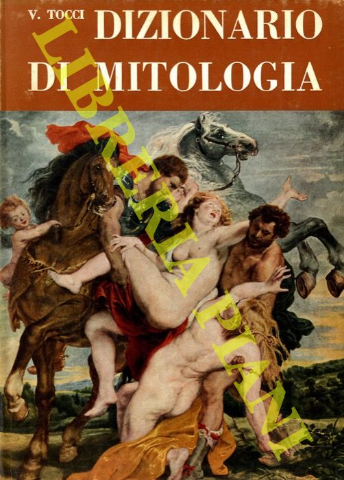 TOCCI V. - - Dizionario di mitologia.