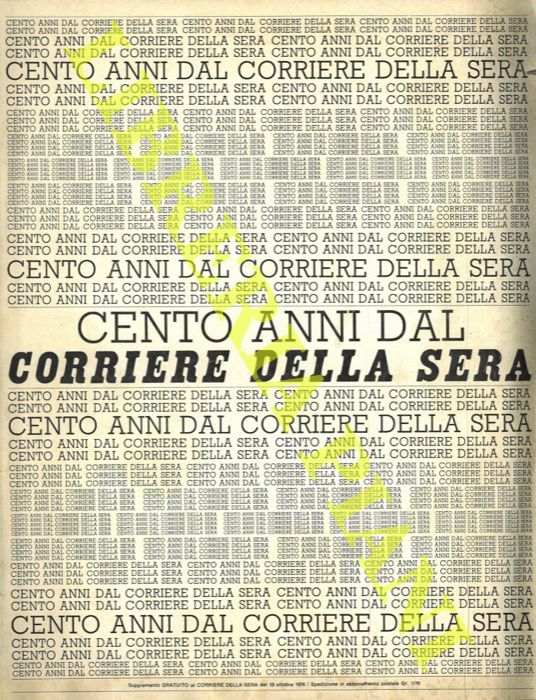 - - Cento anni dal Corriere della Sera.