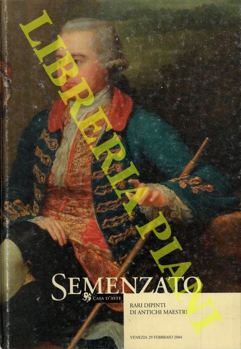 Semenzato - - Rari dipinti di antichi maestri.