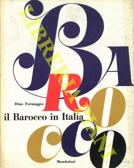 FORMAGGIO Dino - - Il Barocco in Italia.