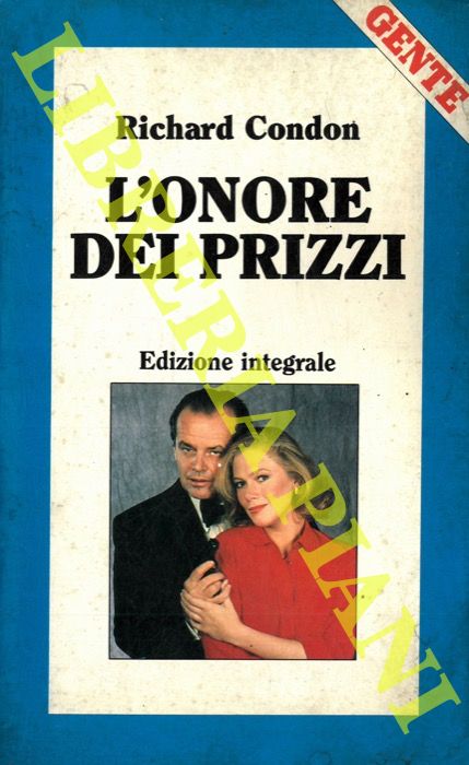 CONDON Richard - - L'onore dei Prizzi.
