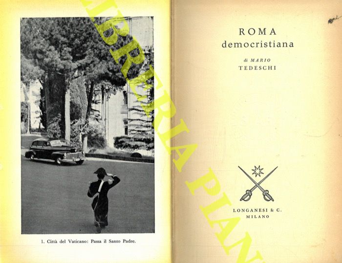 TEDESCHI Mario - - Roma democristiana.