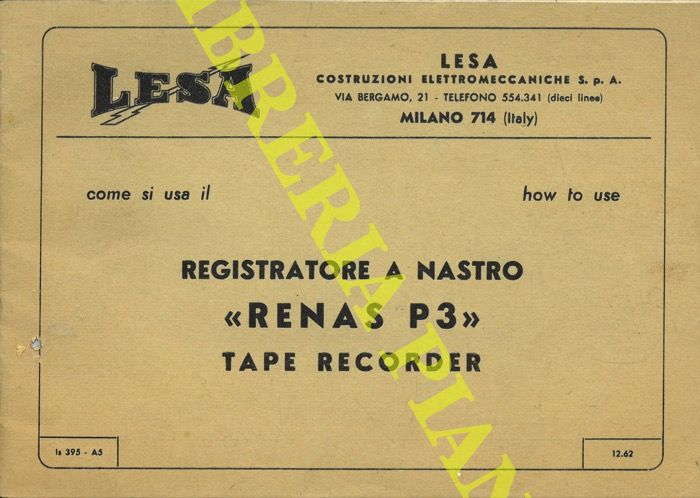 Lesa. Milano - - Come si usa il Registratore a nastro 