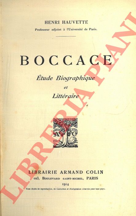 HAUVETTE Henri - - Boccace. Etude Biographique et Littraire.