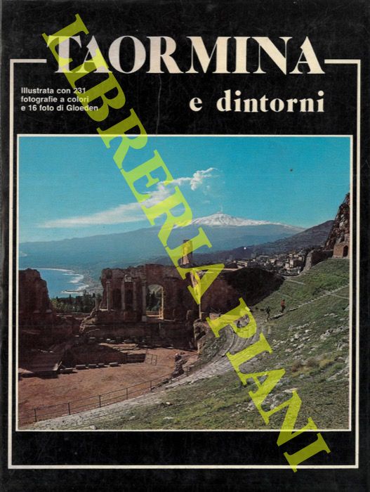 (VIRZI Salvatore - ALDROVANDI Roberto) - - Taormina e dintorni.