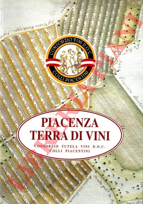 (COMOLLI Giampietro) - - Piacenza Terra di Vini.