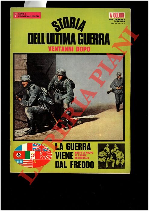 - - La guerra viene dal freddo.