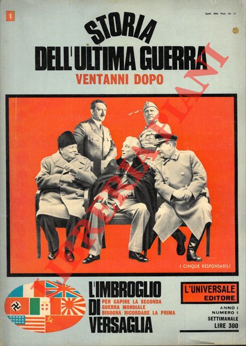 - - Storia dell'ultima guerra, Vent'anni dopo. Fascicoli 1-2-3-5-6-7-8-9-10.