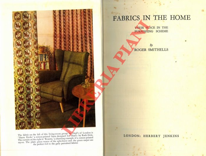 SMITHELLS Roger - - Fabrics in the Home. Their Place in the Furnishing Scheme.