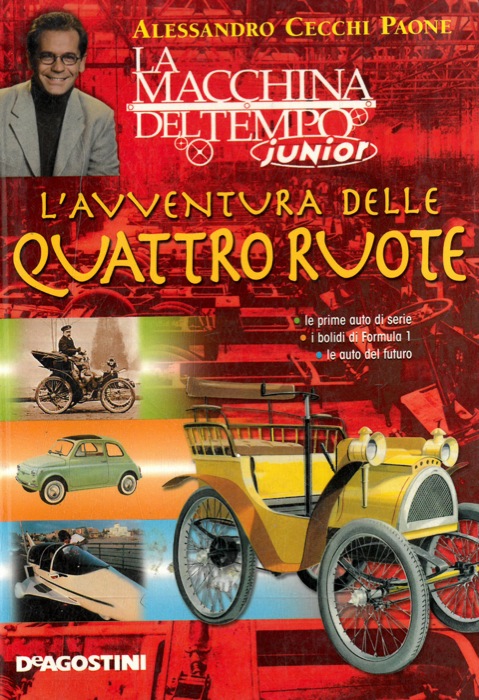 (CECCHI PAONE Alessandro) - - L'avventura delle quattro ruote.