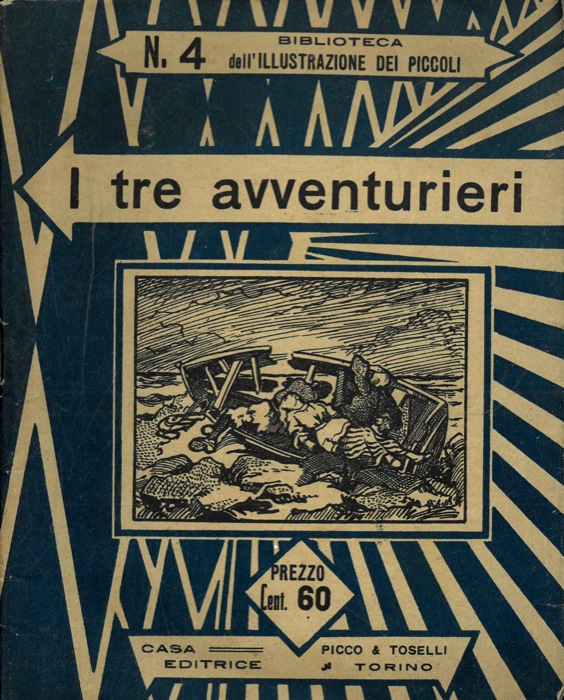 - - I tre avventurieri. Le imprese di Leggerino.