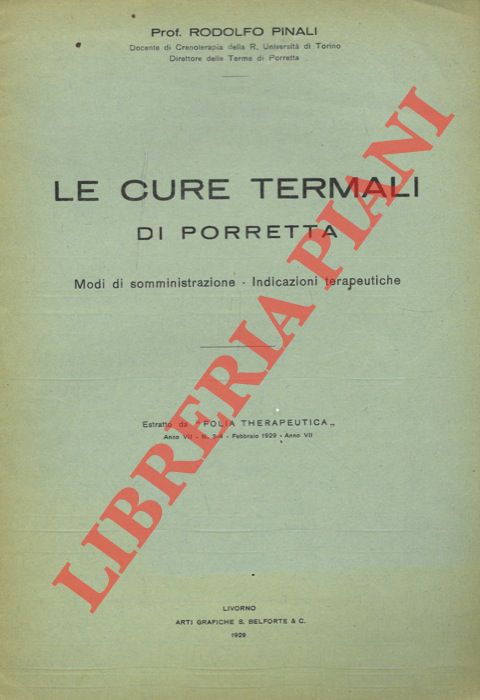 Le cure termali di Porretta. - PINALI Rodolfo -