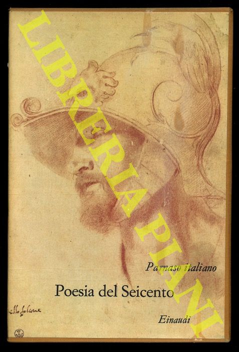 (MUSCETTA Carlo - FERRANTE Pier Paolo) - - Poesia del Seicento.
