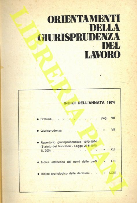 - - Orientamenti della giurisprudenza del lavoro. 1974.