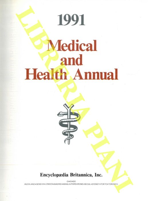 Britannica - - Medical and healt annual 1991.