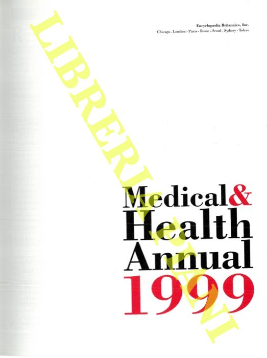 Britannica - - Medical and healt annual 1999.