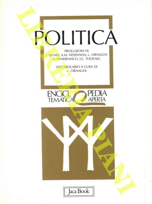 DUNN John et AA. - - Politica.
