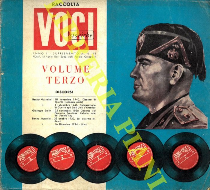 - - Raccolta voci storiche. (Discorsi di Mussolini). Volume terzo.