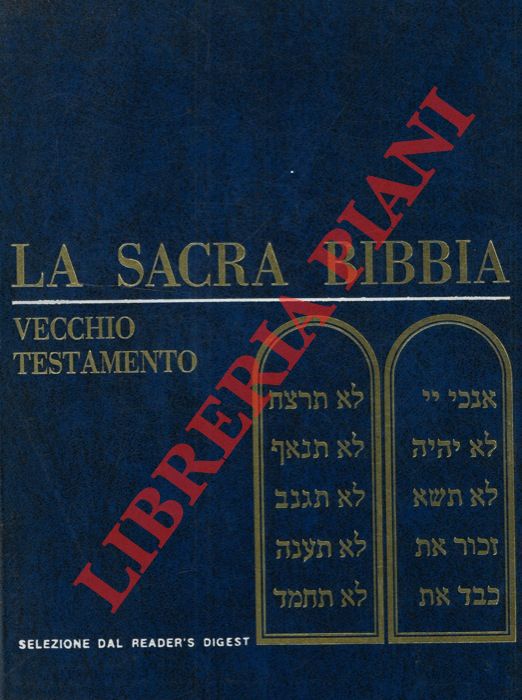 - - La Sacra Bibbia.