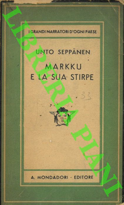 SEPPANEN Unto - - Markku e la sua stirpe.