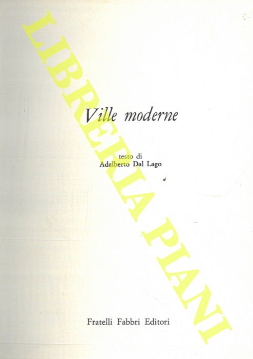 DAL LAGO Adalberto - - Ville moderne.