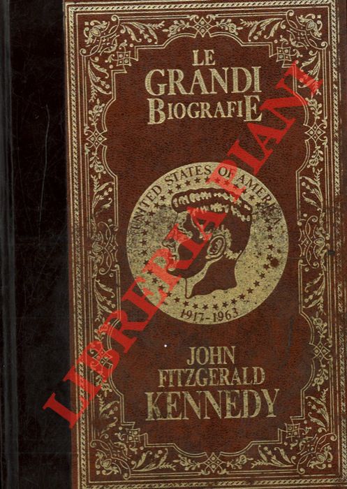 BARBARA Luigi - - Vita di John Kennedy.