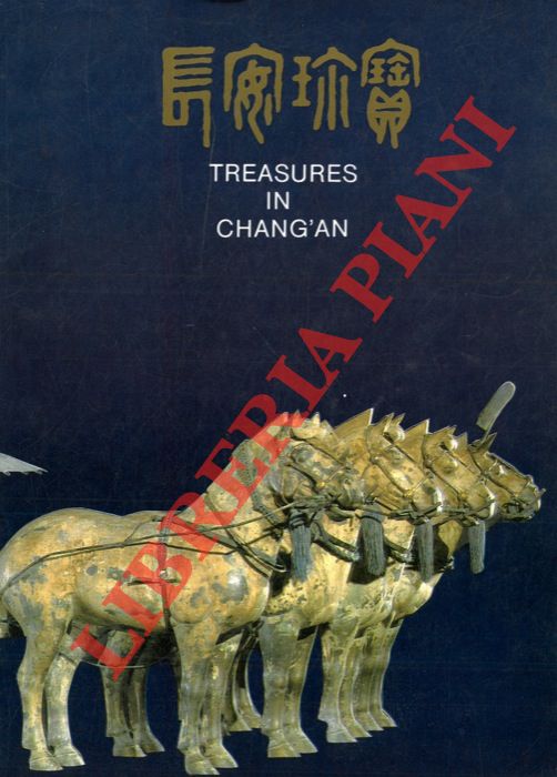  - Treasures in Chang'an.