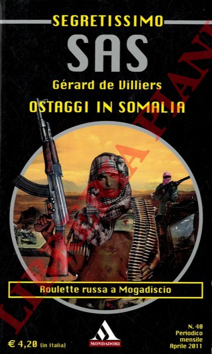 DE VILLIERS Grard - - SAS. Ostaggi in Somalia.
