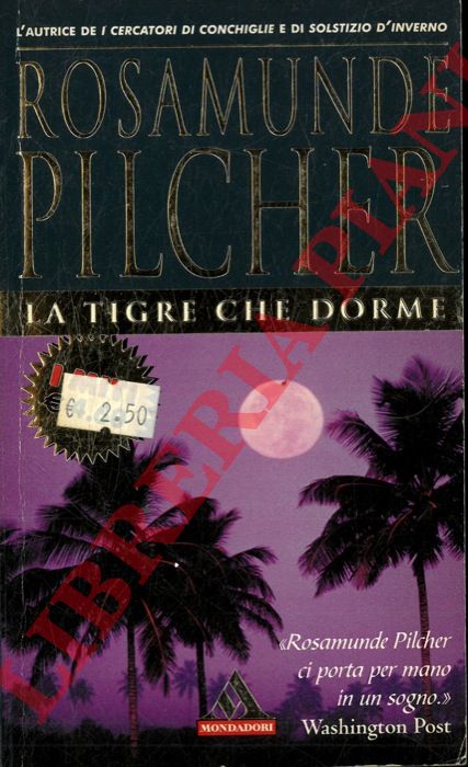 PILCHER Rosamunde - - La tigre che dorme.