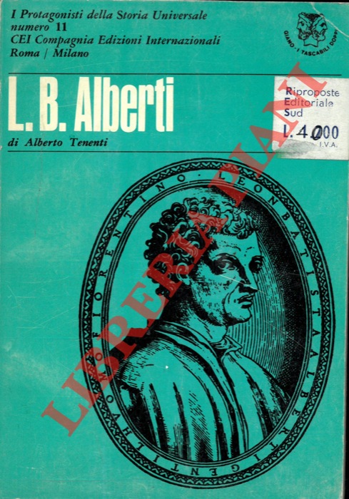 TENENTI Alberto -CESERANI Remo - - L. B. Alberti. Pio II.