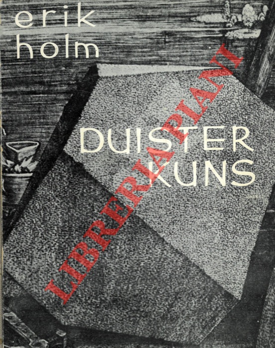 HOLM Erik - - Duister Kuns.