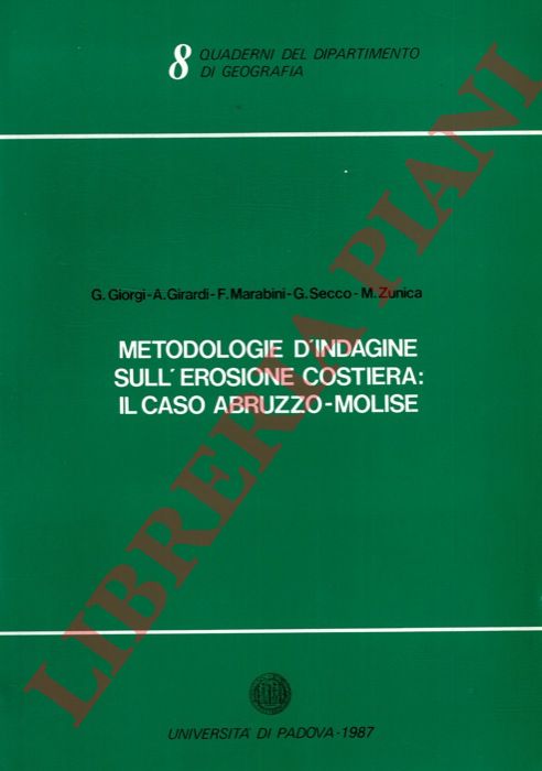 GIORGI G. et AA. - - Metodologie d'indagine sull'erosione costiera: il caso Abruzzo-Molise.