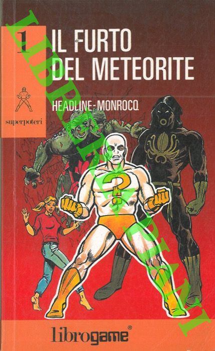 HEADLINE - MONROCQ - - Il furto del meteorite.