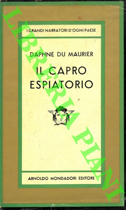 DU MAURIER Daphne - - Il capro espiatorio.
