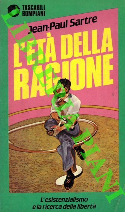 SARTRE Jean-Paul - - L'et della ragione.