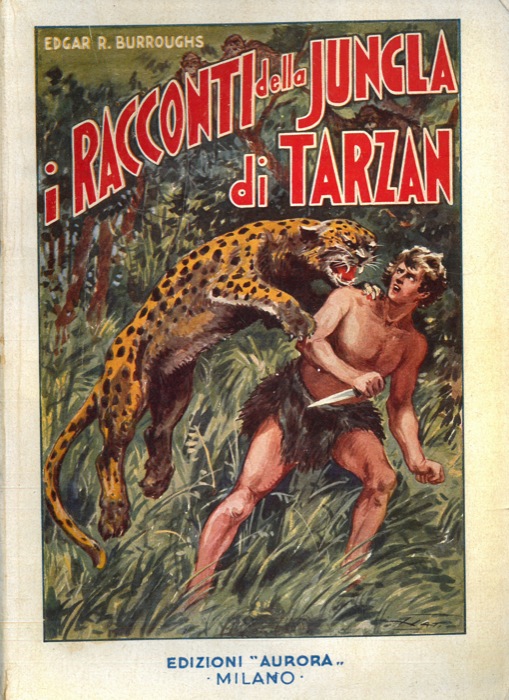 BURROUGHS Edgar Rice - - I racconti della jungla di Tarzan.