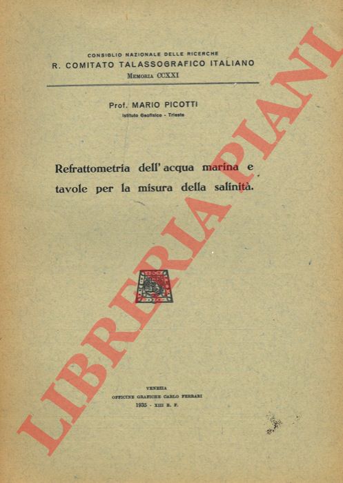 PICOTTI Mario - - Refrattometria dell'acqua marina e tavole per la misura della salinit.